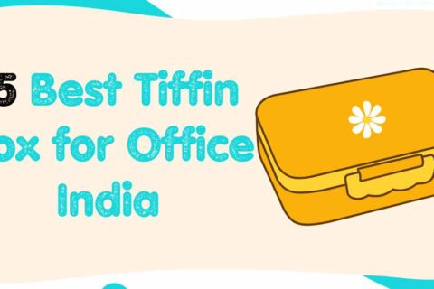 15 Best Tiffin Box for Office India