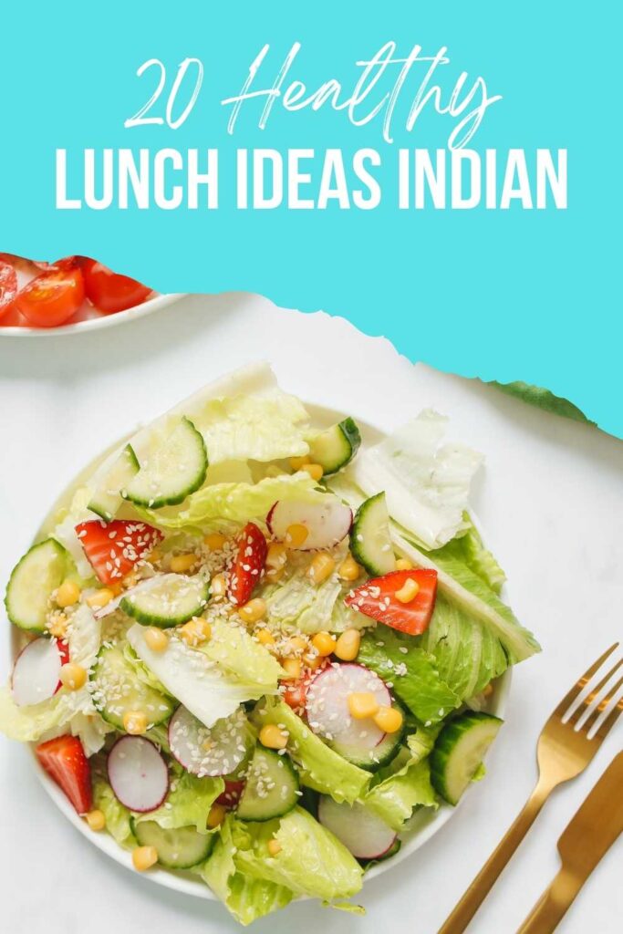 Healthy Lunch Ideas Indian